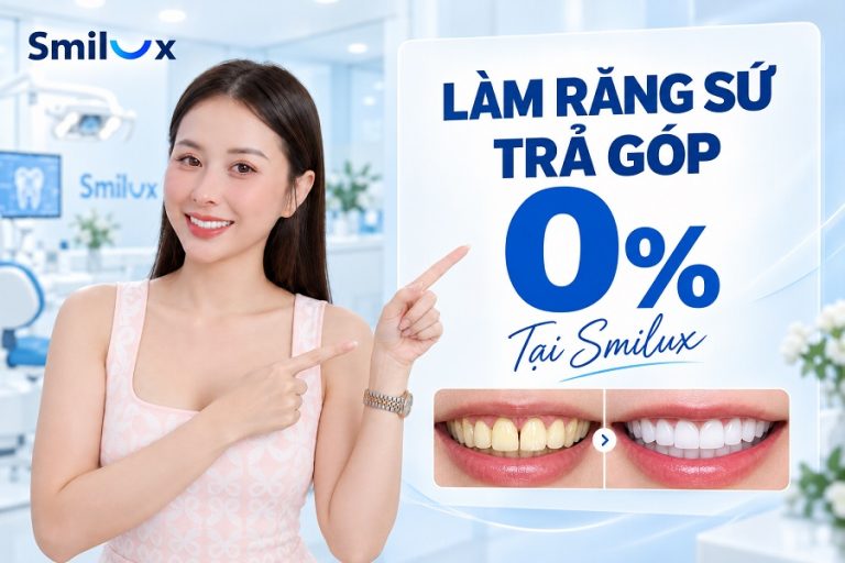 Làm răng sứ trả góp 0% lãi suất tại Nha khoa Quốc tế Smilux